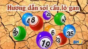 Lô gan là gì? Tổng hợp những phương pháp soi cầu cực kỳ chính xác